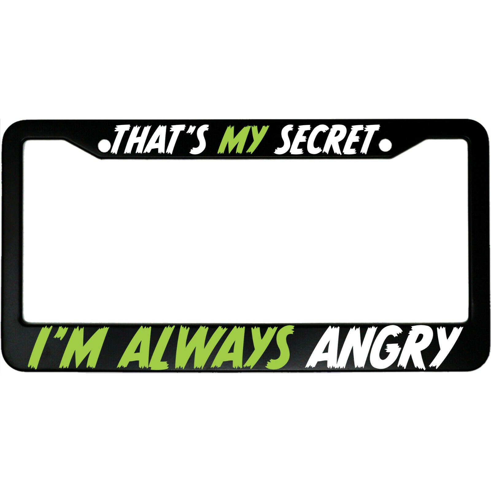 That's My Secret, I'm Always Angry