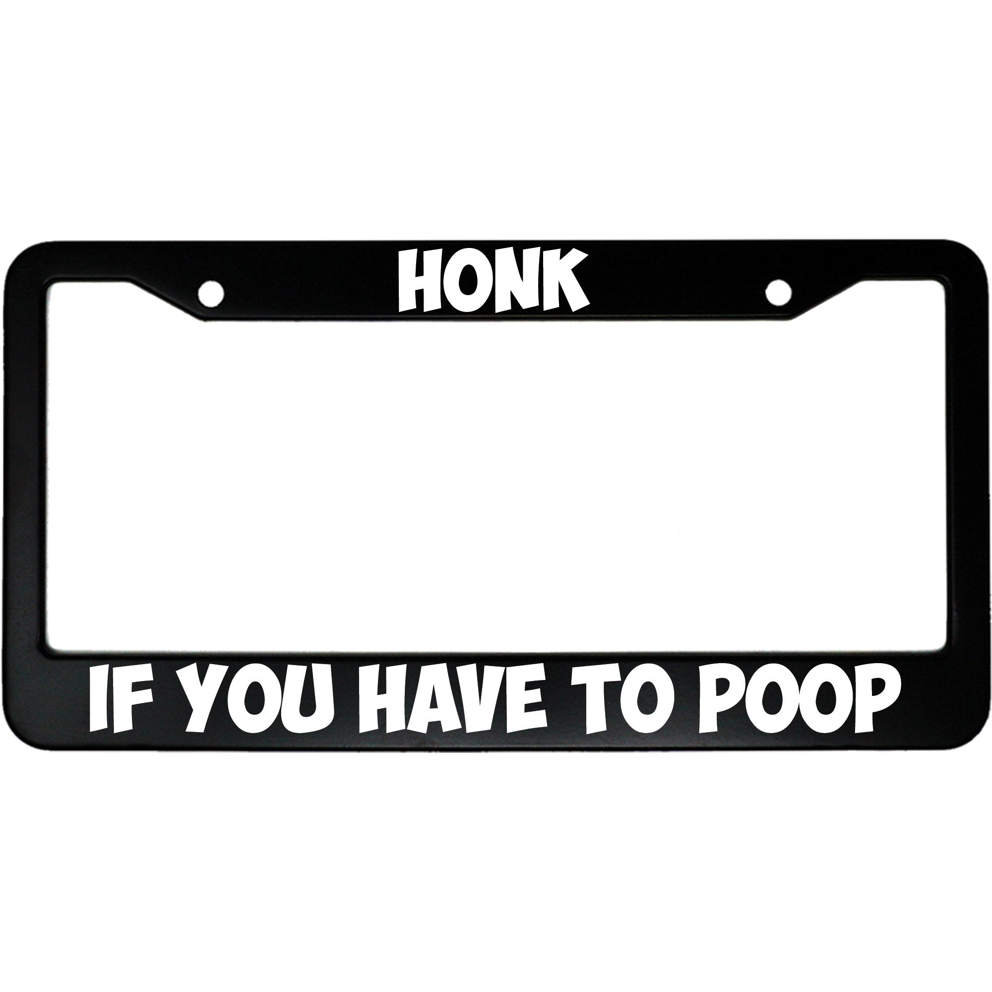 Honk If You Have To Poop