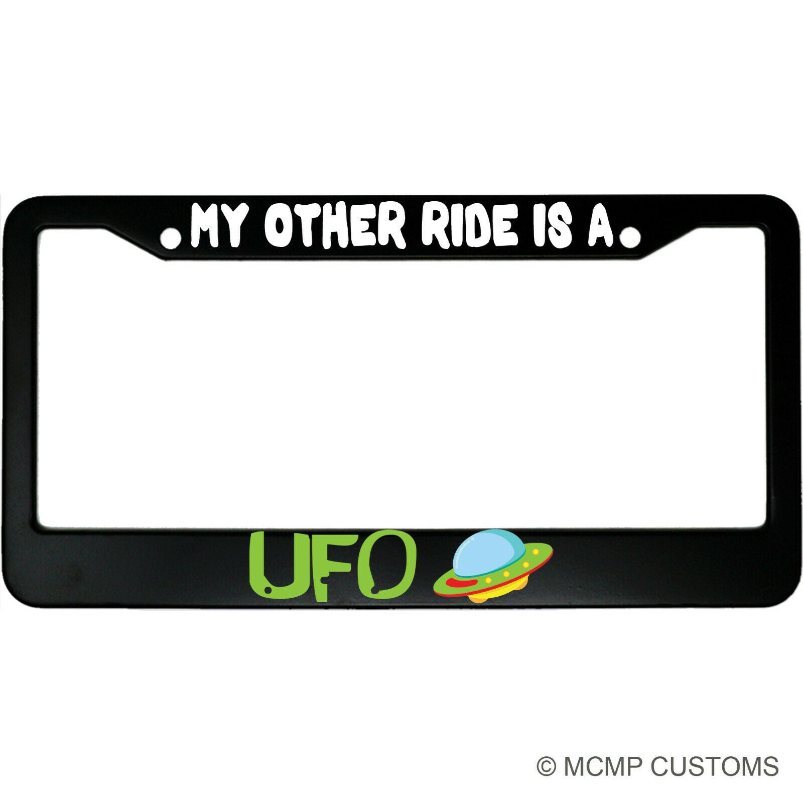 My Other Ride Is A UFO