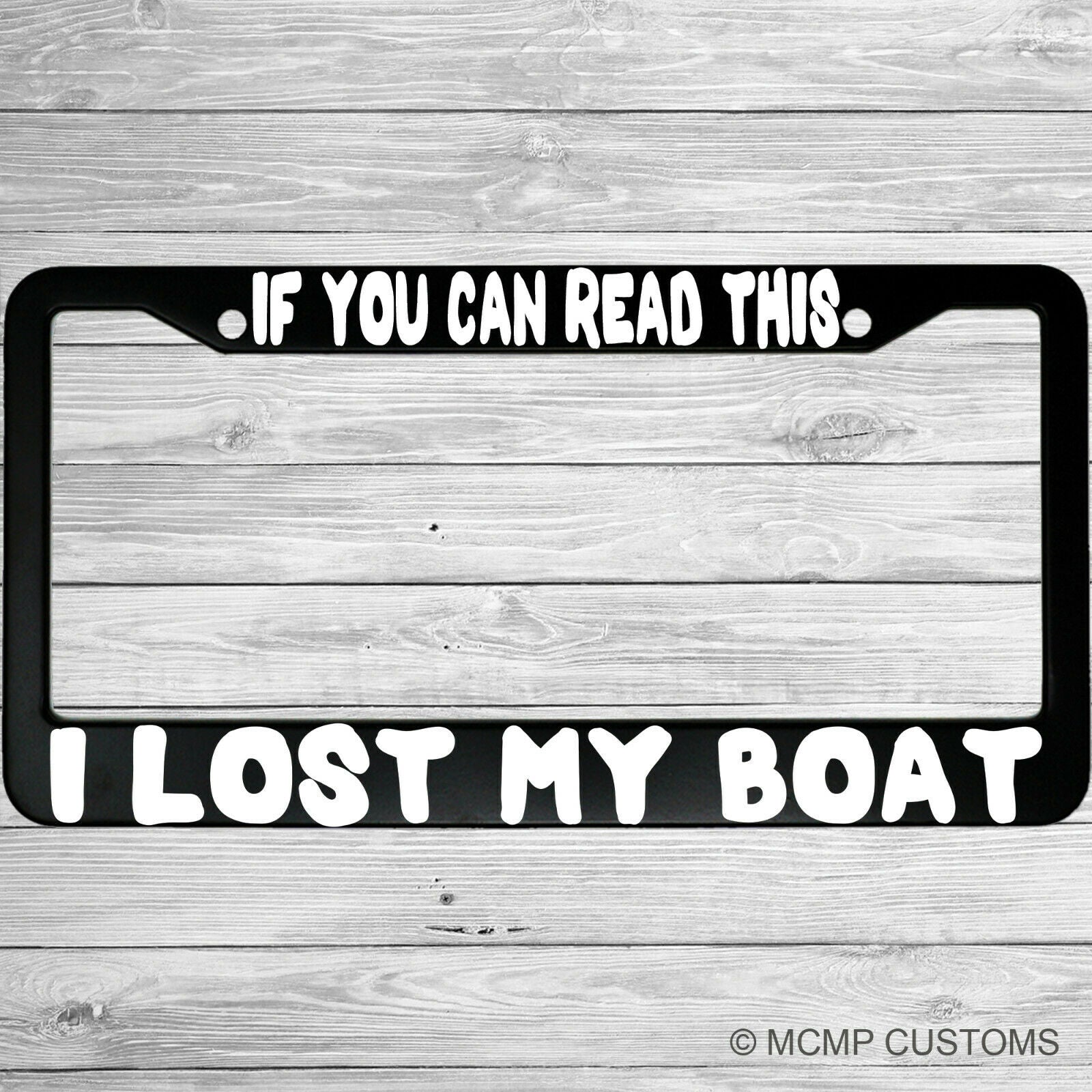 If You Can Read This I Lost My Boat