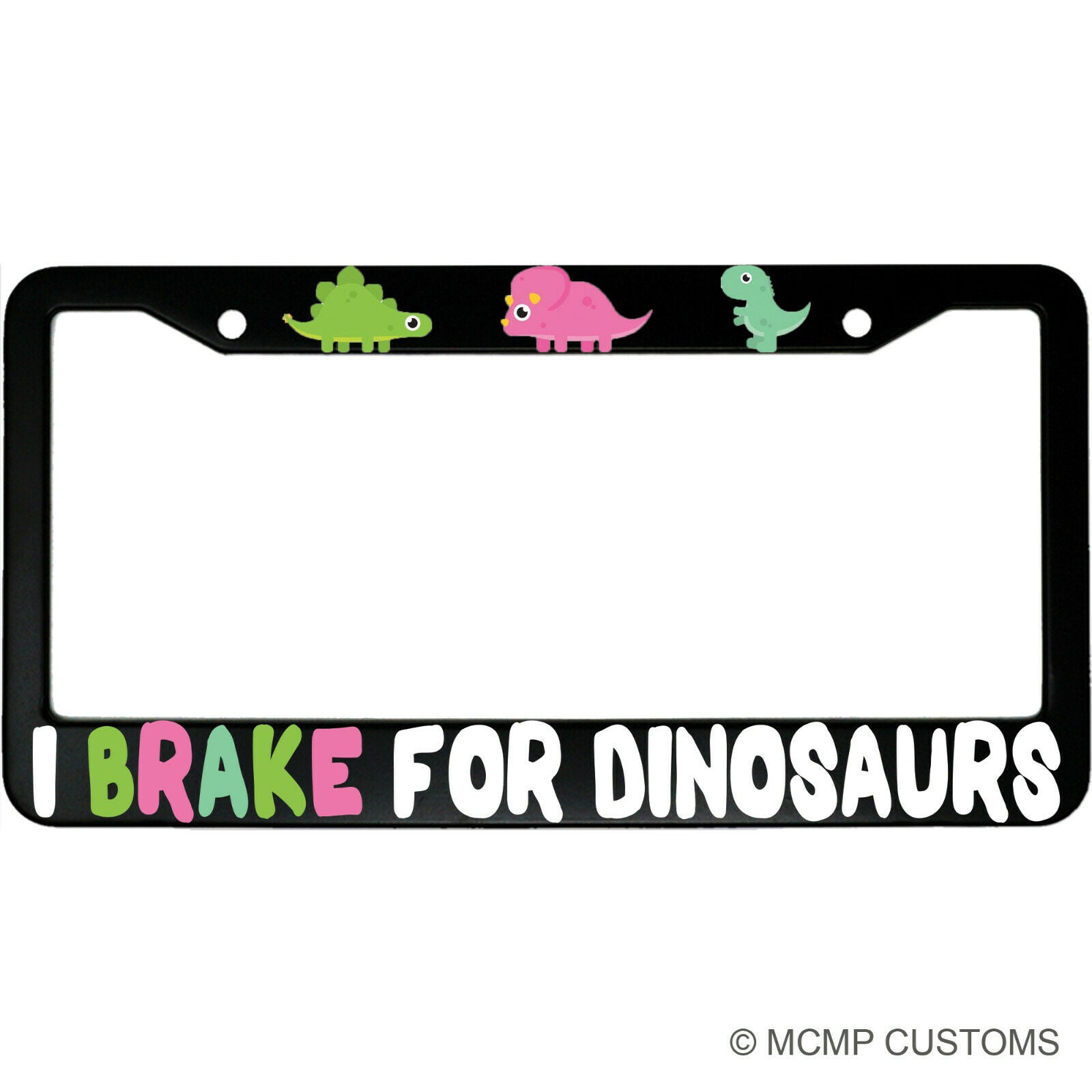 I Brake For Dinosaurs