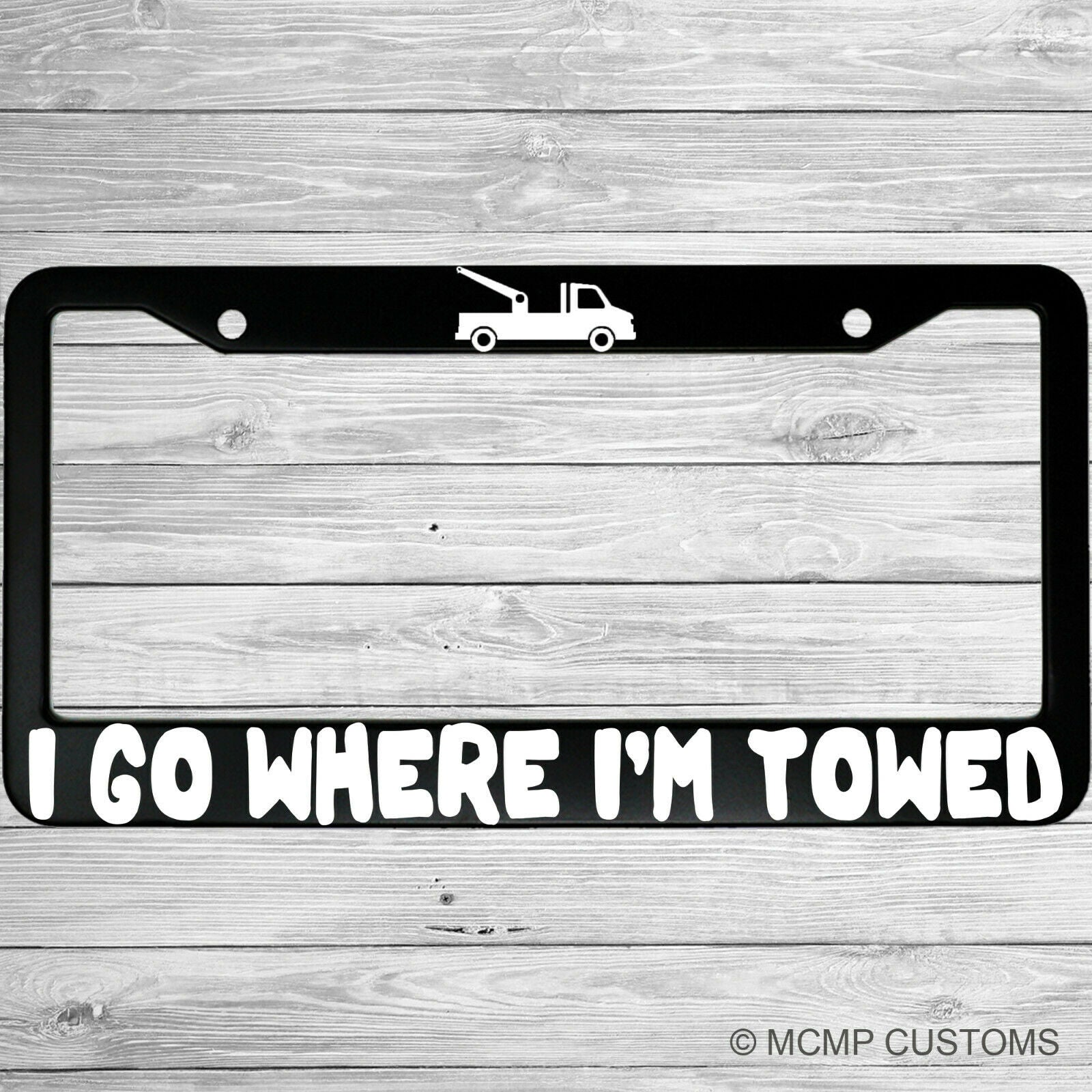 I Go Where I'm Towed