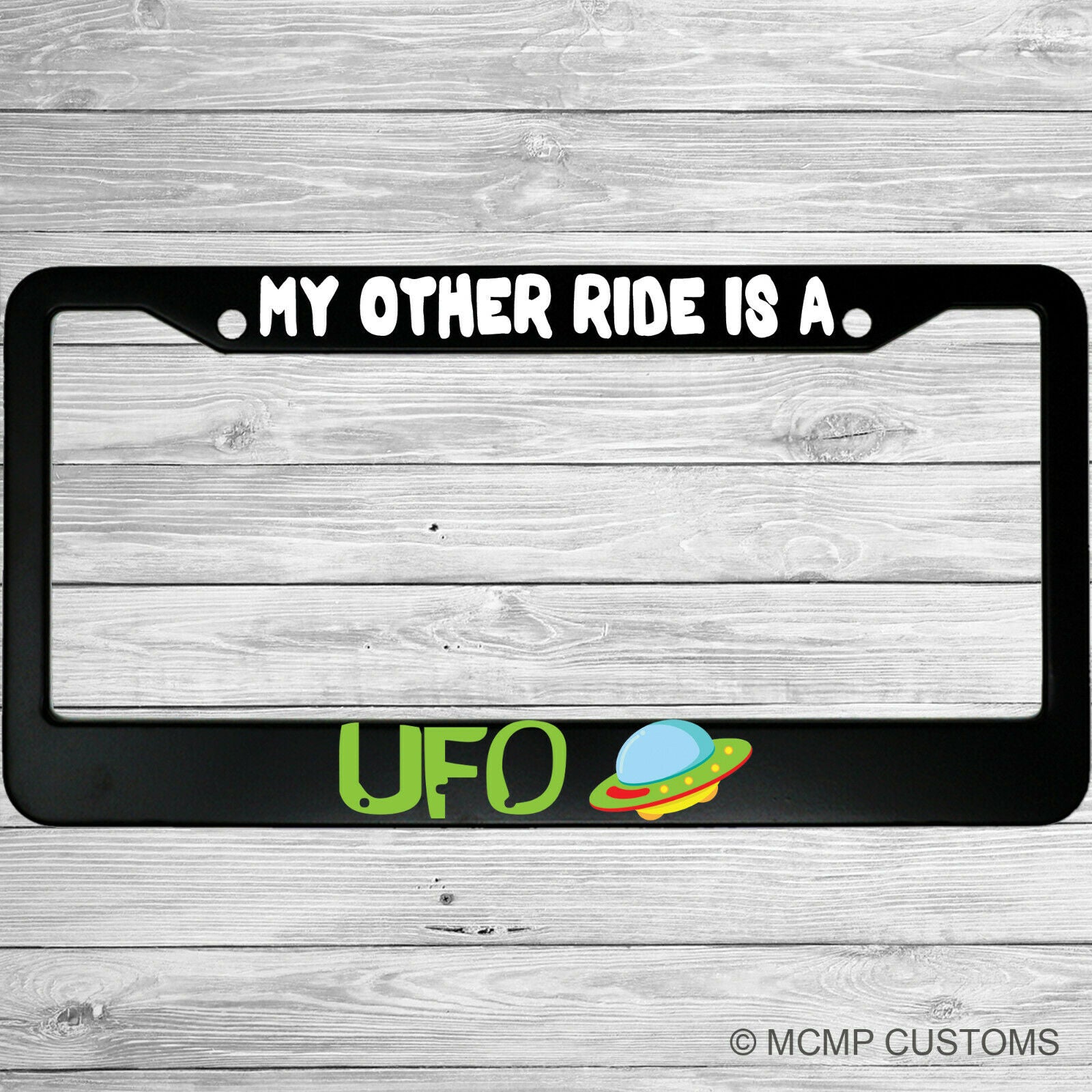 My Other Ride Is A UFO