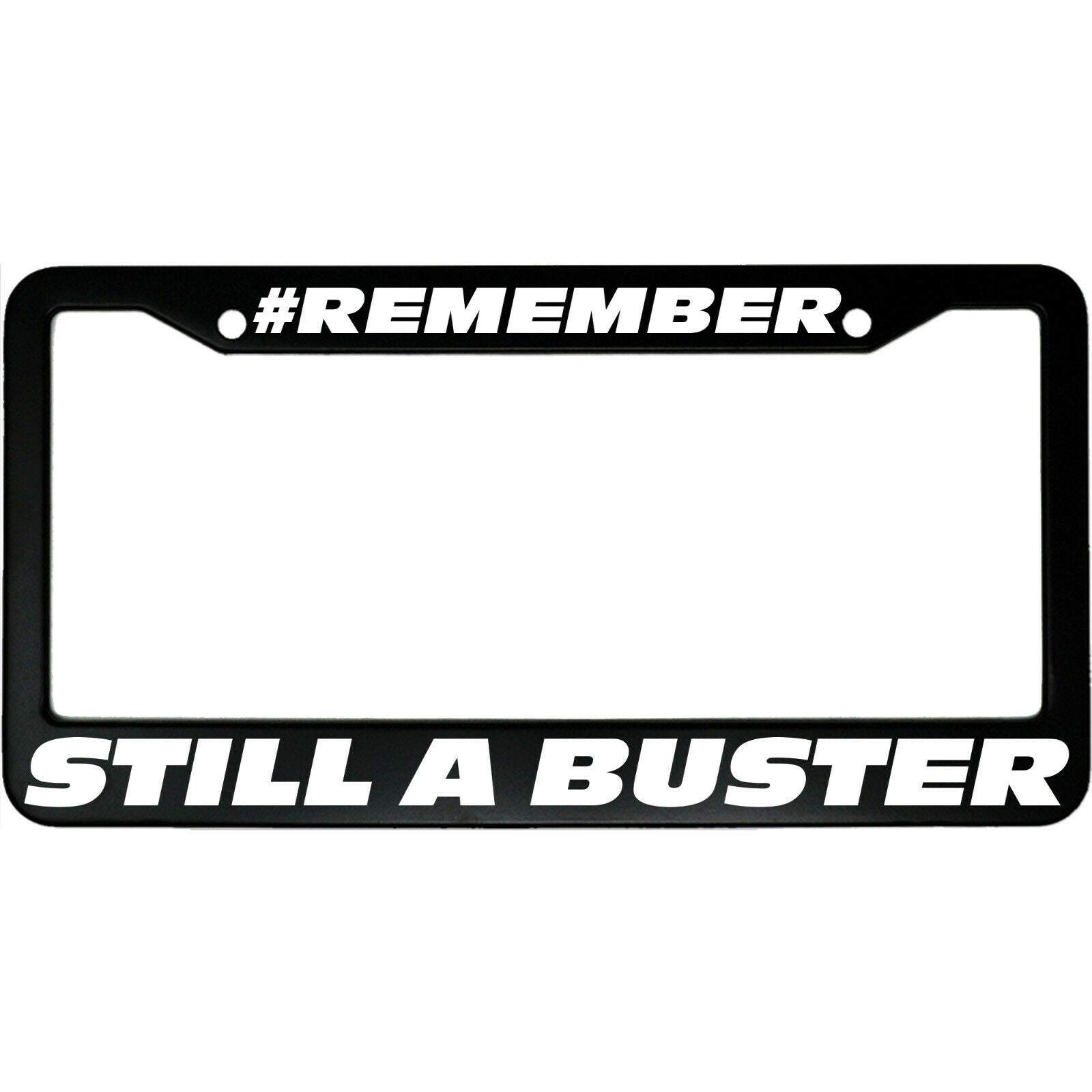 #Remember Still A Buster