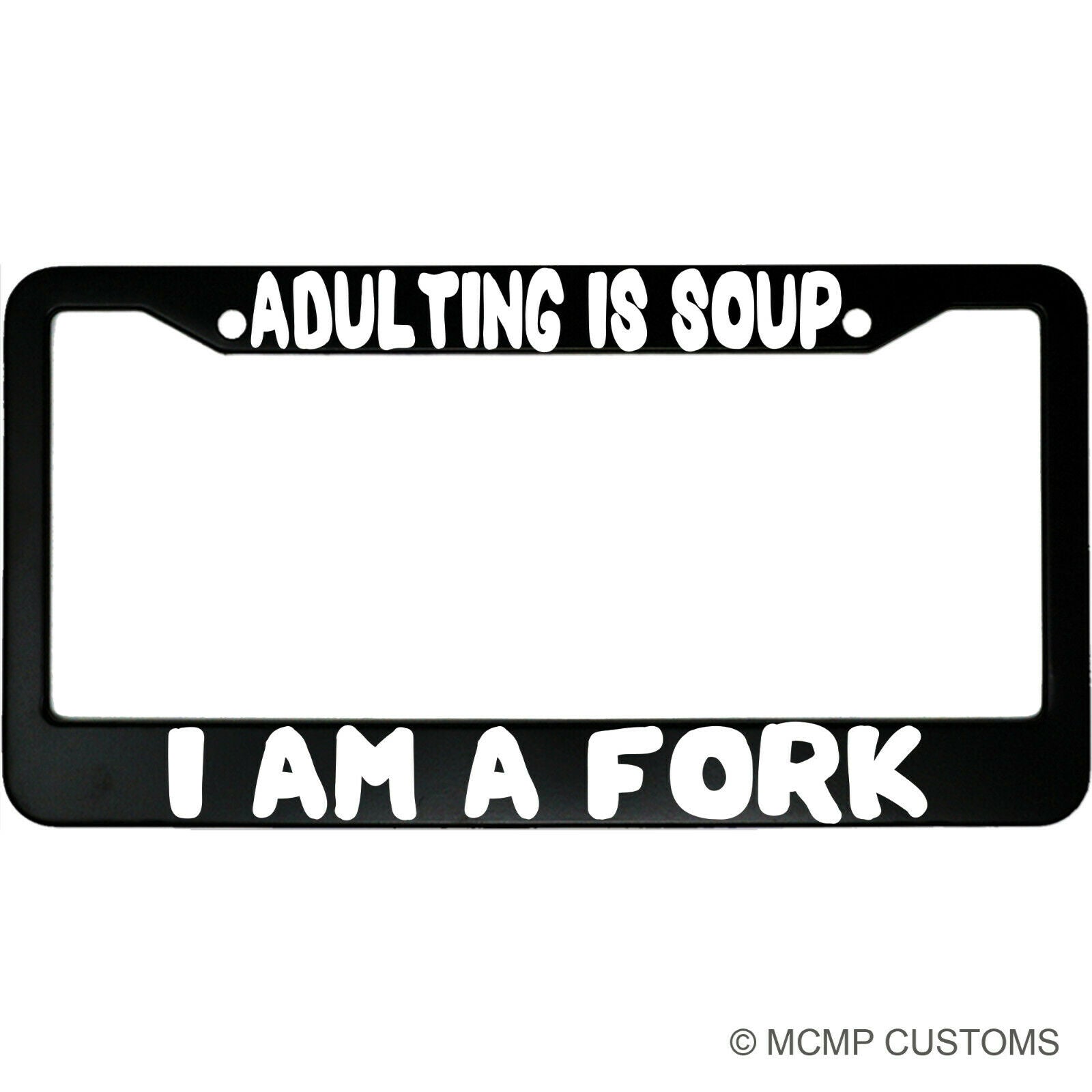 Adulting Is Soup, I Am A Fork