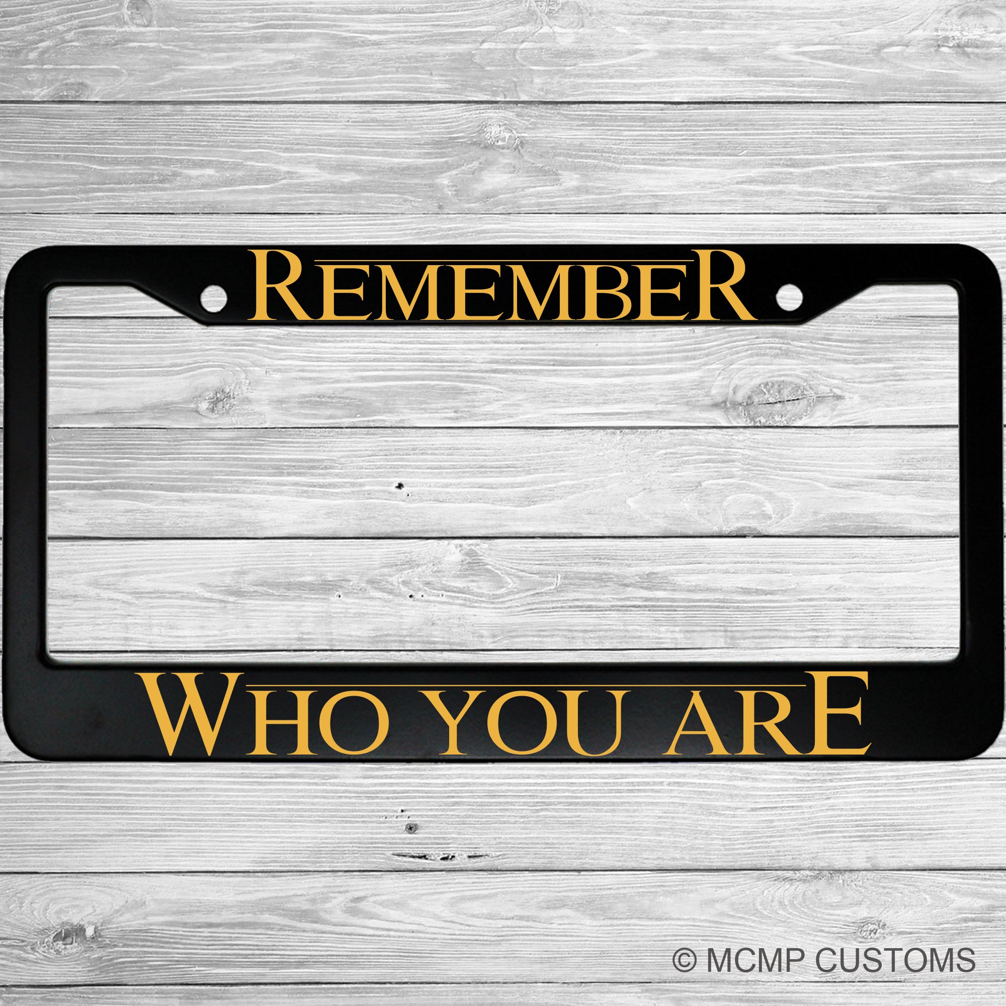 Remember Who You Are